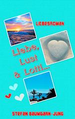 Liebe, Lust & Lotti