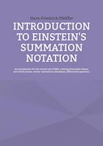Introduction to Einstein's Summation Notation
