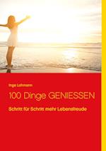 100 Dinge genießen