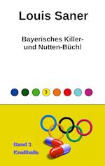 Bayerisches Killer- und Nutten-Büchl - Band 3