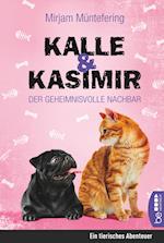 Müntefering, M: Kalle und Kasimir - Der geheimnisvolle Nachb