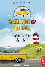 Taxi, Tod und Teufel - Fährfahrt in den Tod