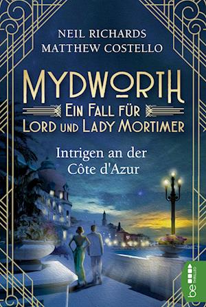 Mydworth - Intrigen an der Côte d'Azur