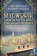 Mydworth - Auf Ganovenjagd in New York City