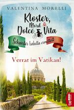 Kloster, Mord und Dolce Vita - Verrat im Vatikan!