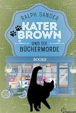 Kater Brown und die Büchermorde