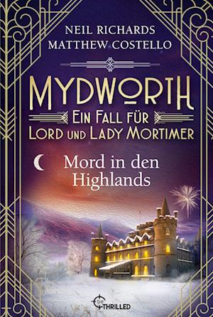 Mydworth - Mord in den Highlands