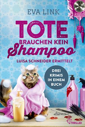 Tote brauchen kein Shampoo