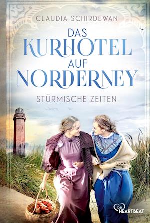 Das Kurhotel auf Norderney ¿ Stürmische Zeiten