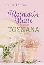 Rosmarinküsse in der Toskana