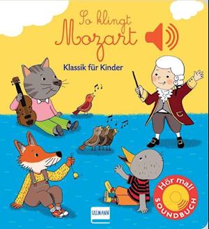 So klingt Mozart