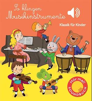 So klingen Musikinstrumente