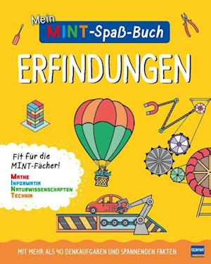 Mein MINT-Spaßbuch: Erfindungen