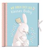 Babyalbum - Wir haben dich lieb, kleines Baby