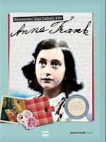 Entdecke das Leben der Anne Frank