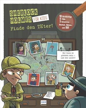 Finde den Täter - Sherlock Holmes für Kids