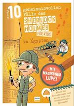 Sherlock Holmes für Kids - Die 10 geheimnisvollen Fälle des Sherlock Holmes in Ägypten