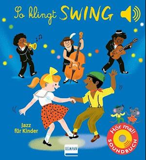 So klingt Swing - Jazz für Kinder