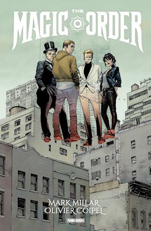 Mark Millar: The Magic Order - Der magische Orden