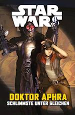 Star Wars Comics: Doktor Aphra V: Schlimmste unter Gleichen