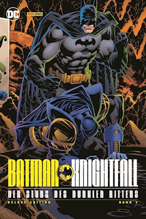 Batman: Knightfall - Der Sturz des Dunklen Ritters (Deluxe Edition)