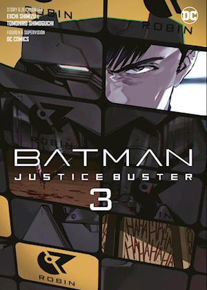 Batman Justice Buster (Manga) 03