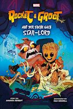 Rocket & Groot: Auf der Suche nach Star-Lord