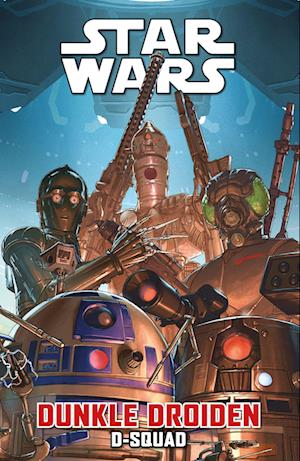 Star Wars Comics: Dunkle Droiden - D-Squad