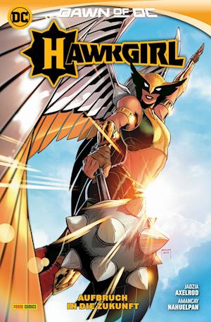 Hawkgirl: Aufbruch in die Zukunft