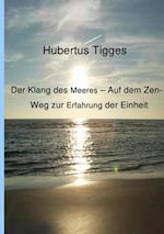 Der Klang des Meeres - Auf dem Zen-Weg zur Erfahrung der Einheit