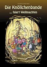 Das Knöllchenbande ...feiert Weihnachten