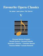 Favourite Opera Classics V