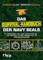 Das Survival-Handbuch der Navy SEALs