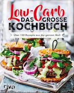 Low-Carb. Das große Kochbuch