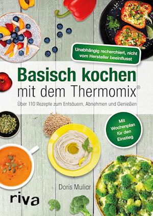 Basisch kochen mit dem Thermomix®