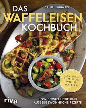 Das Waffeleisen-Kochbuch