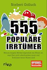 555 populäre Irrtümer