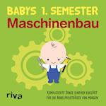 Babys erstes Semester - Maschinenbau