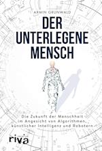 Der unterlegene Mensch