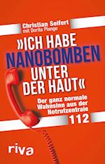 "Ich habe Nanobomben unter der Haut!"