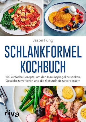 Schlankformel-Kochbuch