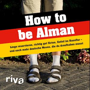 How to be Alman