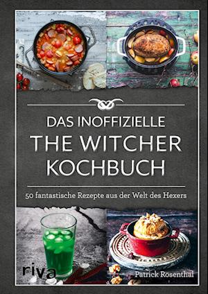 Das inoffizielle The-Witcher-Kochbuch