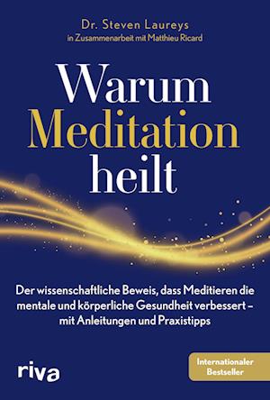 Warum Meditation heilt