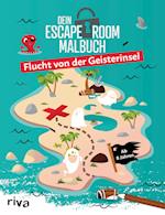 Dein Escape-Room-Malbuch - Flucht von der Geisterinsel