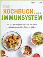 Das Kochbuch fürs Immunsystem