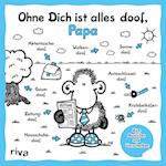 Ohne Dich ist alles doof, Papa