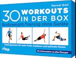30 Workouts in der Box -  Bodyweight-Training ohne Geräte