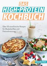 Das High-Protein-Kochbuch
