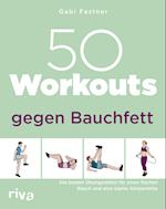 50 Workouts gegen Bauchfett